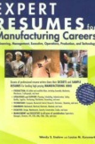 Cover of Expert Resumes for Manufacturing Careers
