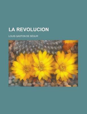 Book cover for La Revolucion