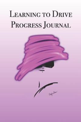 Book cover for Learning to Drive Progress Journal