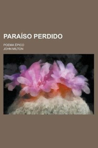 Cover of Paraiso Perdido; Poema Epico