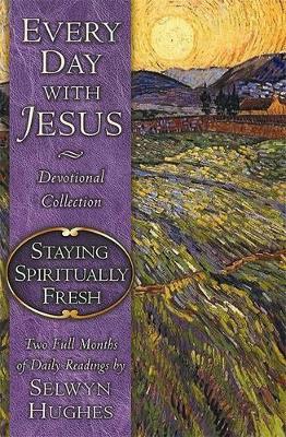 Book cover for Every Day With Jesus: Staying Spiritually Fresh