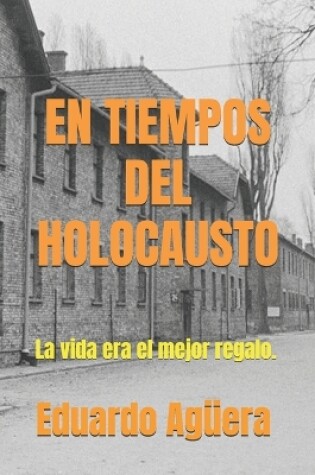 Cover of En Tiempos del Holocausto