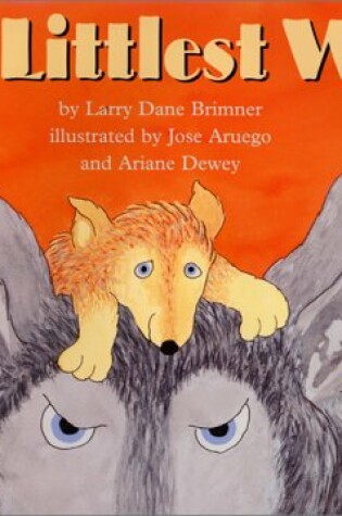 Cover of The Littlest Wolf