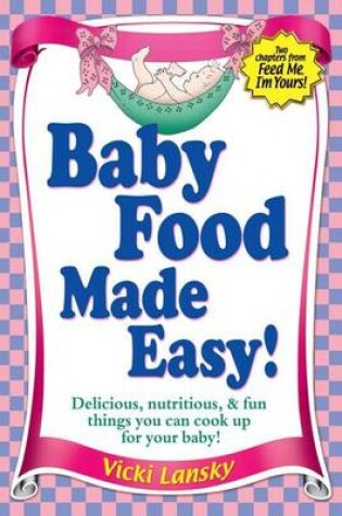 Cover of Baby Food Made Easy