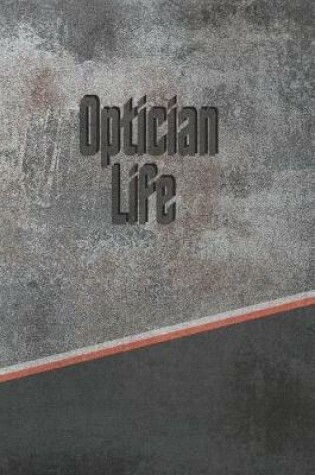 Cover of Optician Life