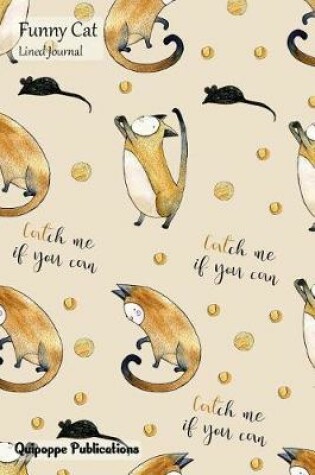 Cover of Funny Cat Lined Journal