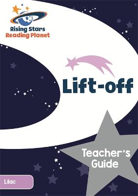 Cover of Reading Planet Lift-off Lilac Teacher's Guide