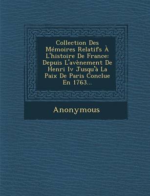 Book cover for Collection Des Memoires Relatifs A L'Histoire de France