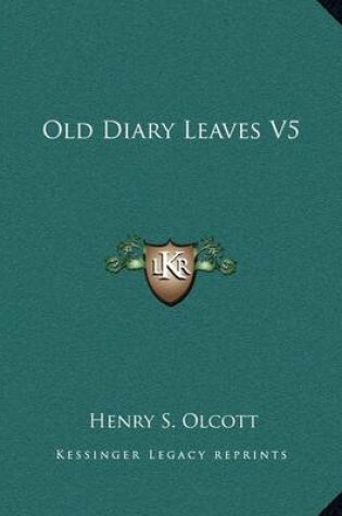 Cover of Old Diary Leaves V5