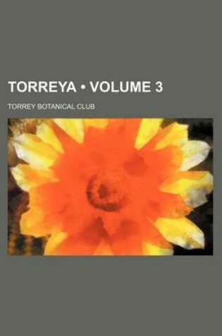 Cover of Torreya (Volume 3)