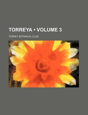 Book cover for Torreya (Volume 3)