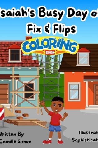 Cover of Isaiah's Busy Day of Fix & Flips Coloring Book