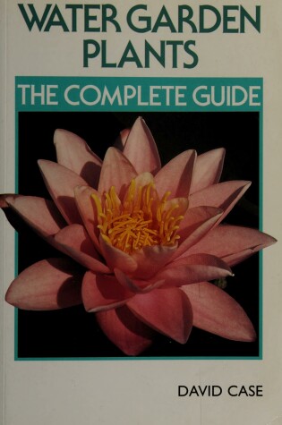 Cover of Water Garden Plants