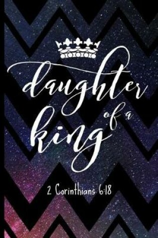 Cover of Daughter of a King 2 Corinthians 6