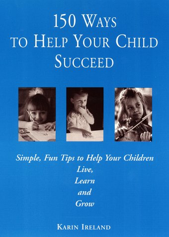 Book cover for 150 Ways to Help Your Child Succeed