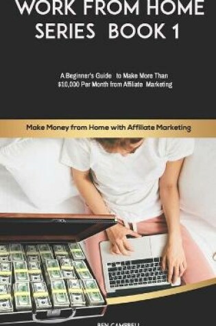 Cover of Make Money from Home with Affiliate Marketing