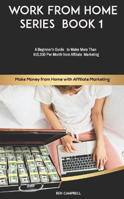 Cover of Make Money from Home with Affiliate Marketing