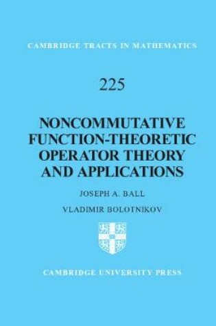 Cover of Noncommutative Function-Theoretic Operator Theory and Applications