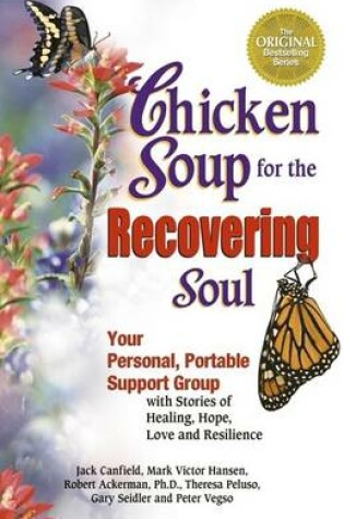 Cover of Chicken Soup for the Recovering Soul