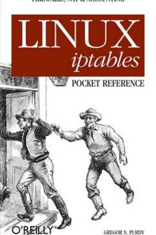 Cover of Linux Iptables Pocket Reference