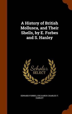 Book cover for A History of British Mollusca, and Their Shells, by E. Forbes and S. Hanley