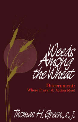 Book cover for Weeds Among the Wheat - Discernment