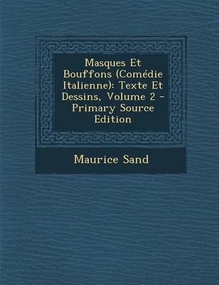 Book cover for Masques Et Bouffons (Comedie Italienne)