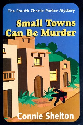 Cover of Small Towns Can Be Murder