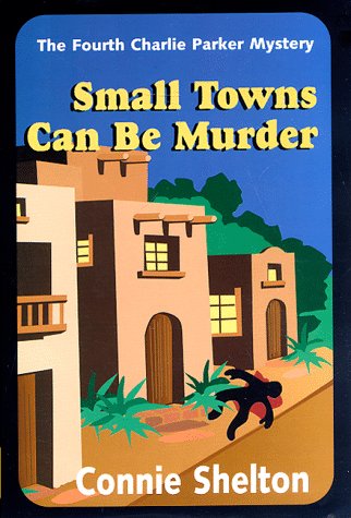 Cover of Small Towns Can Be Murder