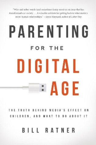 Cover of Parenting for the Digital Age