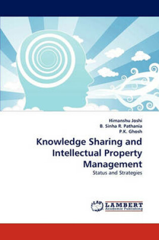 Cover of Knowledge Sharing and Intellectual Property Management