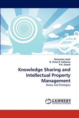 Book cover for Knowledge Sharing and Intellectual Property Management