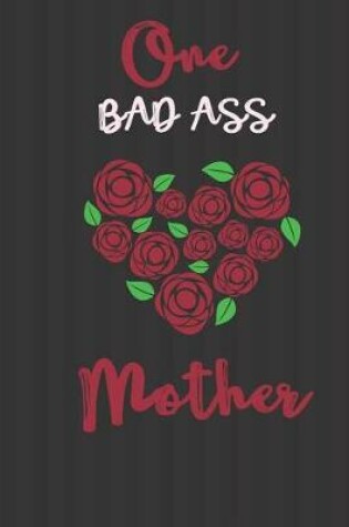 Cover of One Bad Ass Mother