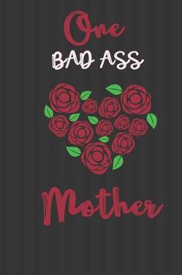 Book cover for One Bad Ass Mother