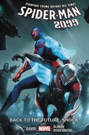 Cover of Spider-man 2099 Vol. 7: Back To The Future, Shock!