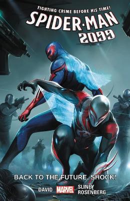Book cover for Spider-man 2099 Vol. 7: Back To The Future, Shock!