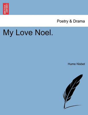 Book cover for My Love Noel.