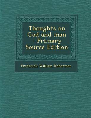 Book cover for Thoughts on God and Man