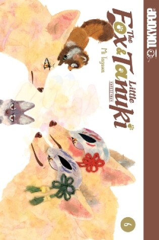 Cover of The Fox & Little Tanuki, Volume 6
