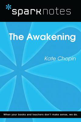 Book cover for The Awakening (Sparknotes Literature Guide)