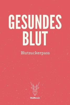 Book cover for Gesundes Blut - Blutzuckerpass