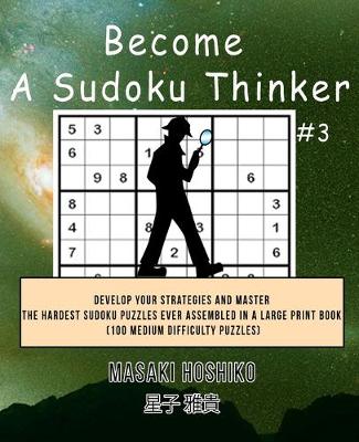 Book cover for Become A Sudoku Thinker #3