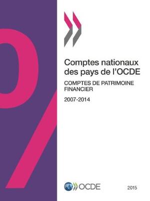 Cover of Comptes nationaux des pays de l'OCDE, Comptes de patrimoine financier 2015