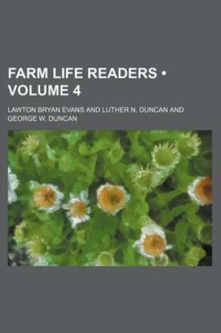 Cover of Farm Life Readers (Volume 4 )