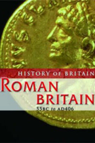 Cover of Roman Britain 55 BC to AD 406
