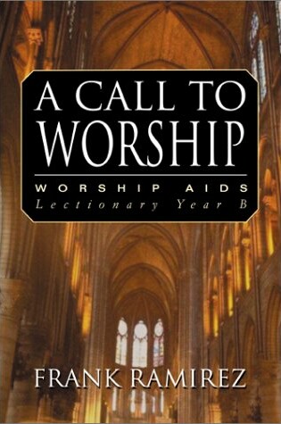 Cover of A Call to Worship, Cycle B