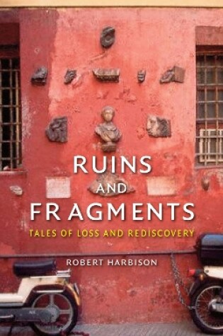 Cover of Ruins and Fragments