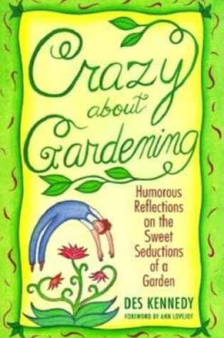 Cover of Crazy about Gardening