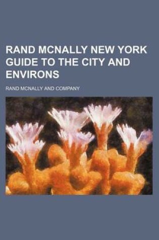 Cover of Rand McNally New York Guide to the City and Environs