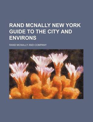 Book cover for Rand McNally New York Guide to the City and Environs